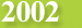 2002