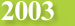 2003